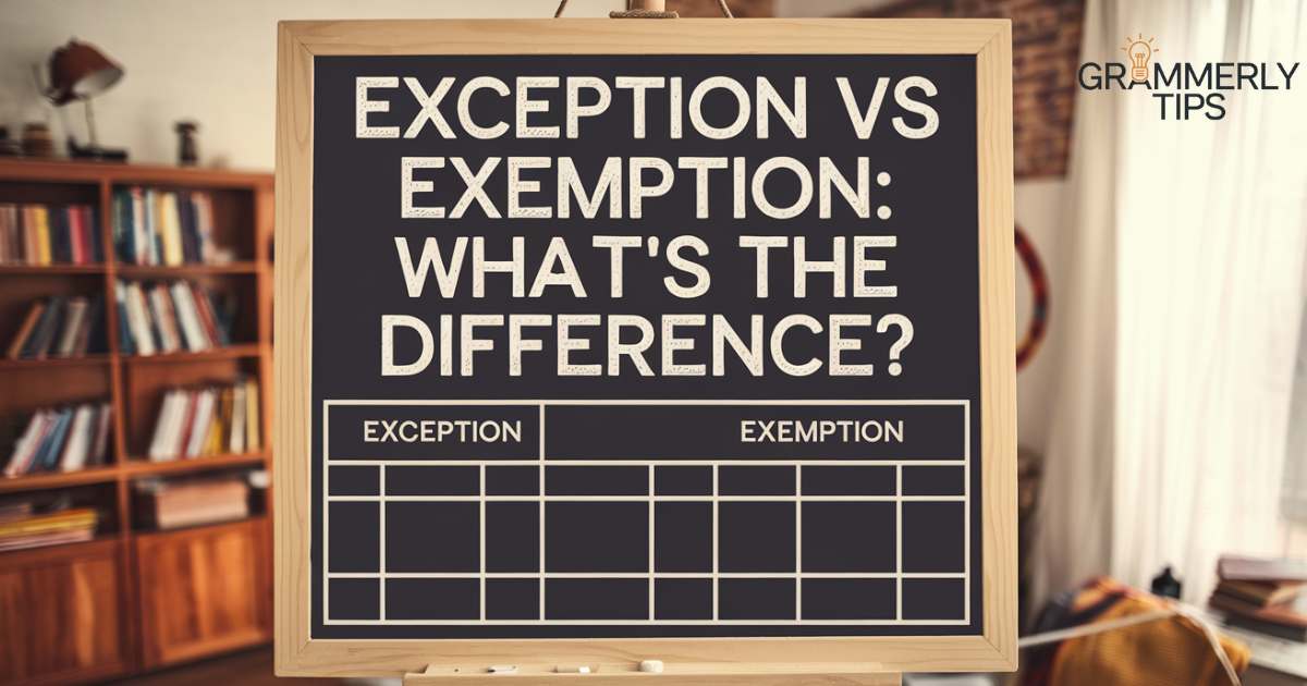 Exception Vs Exemption