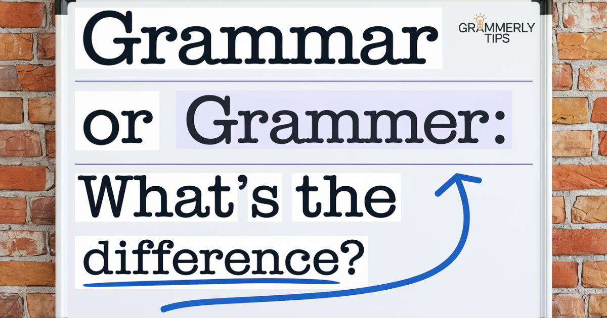 Grammar or Grammer