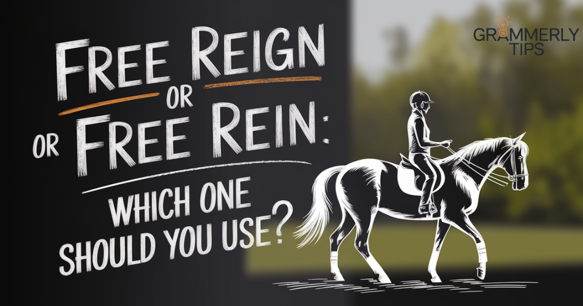 Free Rein or Free Reign